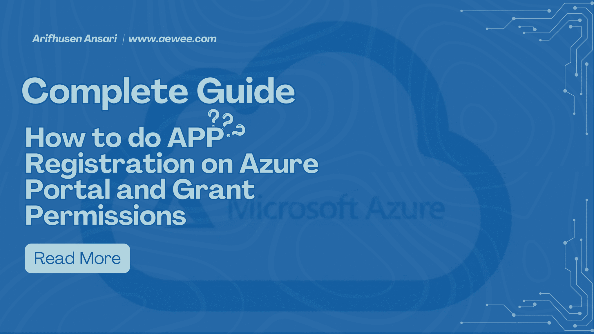 Azure App Registration: Step-by-Step Guide to Grant Permissions.